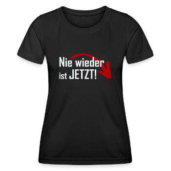 Nie wieder ist JETZT! - Frauen Funktions-T-Shirt - Schwarz - Vorne - AI Model Female 172 light (172cm)