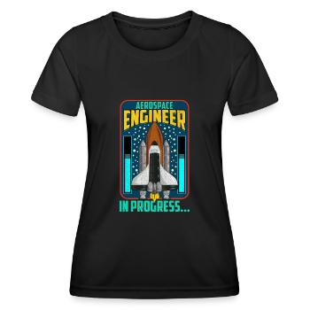 Luft- und Raumfahrtingenieur in Bearbeitung… Raumschiffrakete - Frauen Funktions-T-Shirt - Schwarz - Vorne - AI Model Female 172 light (172cm)