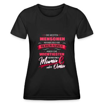 Die wichtigsten Menschen nennen mich Mama oder Oma - Frauen Funktions-T-Shirt - Schwarz - Vorne - AI Model Female 172 light (172cm)