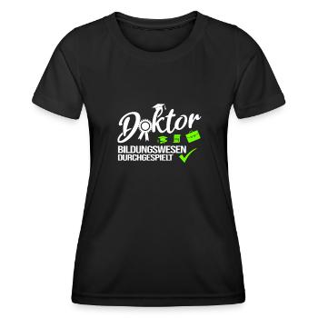 Doktor Bildungswesen Durchgespielt Doktorand - Frauen Funktions-T-Shirt - Schwarz - Vorne - AI Model Female 172 light (172cm)