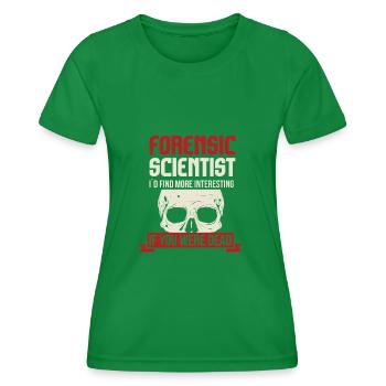 Forensic Scientist Id Find You More Interesting - Frauen Funktions-T-Shirt - Kelly Green - Vorne - AI Model Female 172 dark (172cm)
