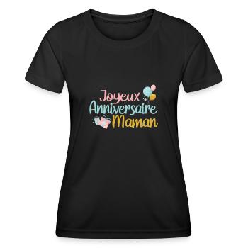 Joyeux anniversaire maman - T-shirt sport Femme - noir - Devant - AI Model Female 172 light (172cm)