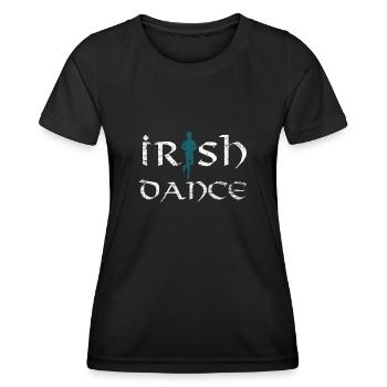 Irish dance - Women's Functional T-Shirt - black - Front - AI Model Female 172 light (172cm)