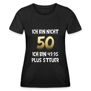50. Geburtstag 49,95 plus Steuer Fünfziger 50er - Frauen Funktions-T-Shirt - Schwarz - Vorne - AI Model Female 172 light (172cm)
