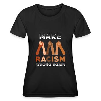 Make Racism wrong again - Frauen Funktions-T-Shirt - Schwarz - Vorne - AI Model Female 172 light (172cm)