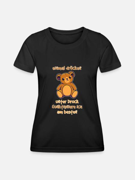 Bärchen Teddy Bär Spruch Geschenkidee - Frauen Funktions-T-Shirt - Schwarz