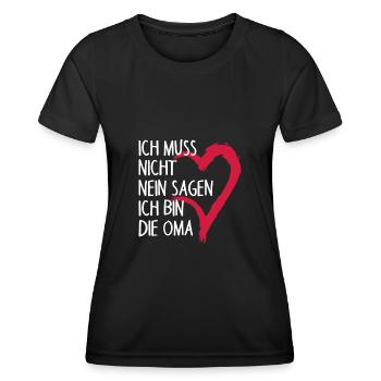 Ich muss nicht NEIN sagen ich bin die Oma Spruch - Frauen Funktions-T-Shirt - Schwarz - Vorne - AI Model Female 172 light (172cm)
