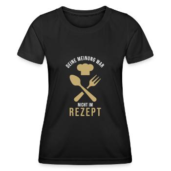 Koch Geschenk Spruch lustig - Frauen Funktions-T-Shirt - Schwarz - Vorne - AI Model Female 172 light (172cm)