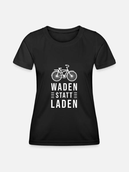 Waden statt Laden - Frauen Funktions-T-Shirt - Schwarz