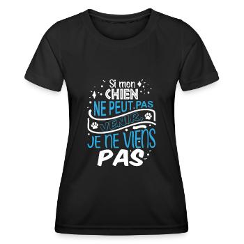 Si mon chien ne peut pas venir, je ne viens pas ! - T-shirt sport Femme - noir - Devant - AI Model Female 172 light (172cm)