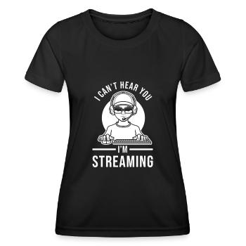 Streamer streaming saying funny - Women's Functional T-Shirt - black - Front - AI Model Female 172 light (172cm)