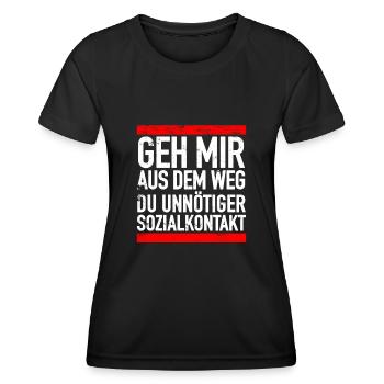Geh Mir Aus Dem Weg Du Unnötiger Sozialkontakt - Frauen Funktions-T-Shirt - Schwarz - Vorne - AI Model Female 172 light (172cm)