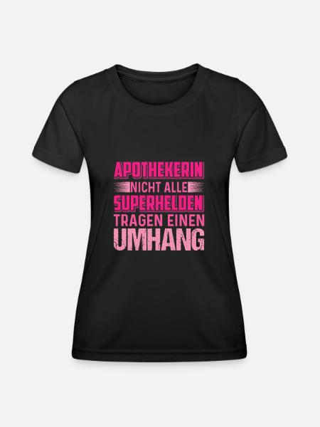 Apothekerin sind Helden - Frauen Funktions-T-Shirt - Schwarz