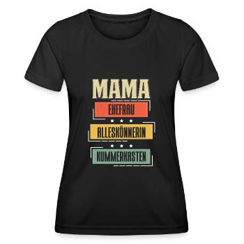 Mama Ehefrau Alleskönnerin Kummerkasten Muttertags - Frauen Funktions-T-Shirt - Schwarz - Vorne - AI Model Female 172 light (172cm)