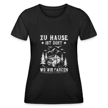Zu Hause ist dort Wo wir parken Camper Camping - Frauen Funktions-T-Shirt - Schwarz - Vorne - AI Model Female 172 light (172cm)