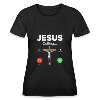 Jesus is Calling Jesus Calls - Women's Functional T-Shirt - black - Front - AI Model Female 172 light (172cm)