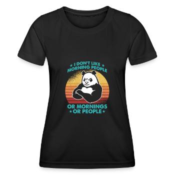 I Hate Morning People And Mornings And People - Women's Functional T-Shirt - black - Front - AI Model Female 172 light (172cm)