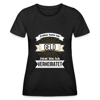 Lustiger Spruch zum Thema Geld und Ehe - Frauen Funktions-T-Shirt - Schwarz - Vorne - AI Model Female 172 light (172cm)