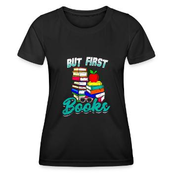 Books Book Reading Literature - Women's Functional T-Shirt - black - Front - AI Model Female 172 light (172cm)