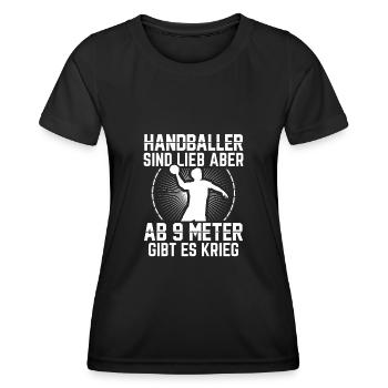 Ab 9 Meter gibt es Krieg | Handball Team Geschenke - Frauen Funktions-T-Shirt - Schwarz - Vorne - AI Model Female 172 light (172cm)