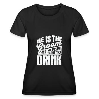 Er Ist Der Bräutigam, Den Wir Nur Hier Trinken, Um - Frauen Funktions-T-Shirt - Schwarz - Vorne - AI Model Female 172 light (172cm)