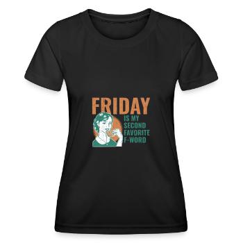 Vendredi est mon deuxième F-Word préféré - T-shirt sport Femme - noir - Devant - AI Model Female 172 light (172cm)