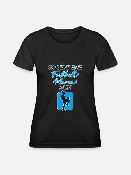 Fußball Mama - Frauen Funktions-T-Shirt - Schwarz