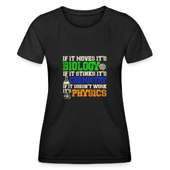 Biology Chemistry Physics Naturwissenschaften - Frauen Funktions-T-Shirt - Schwarz - Vorne - AI Model Female 172 light (172cm)
