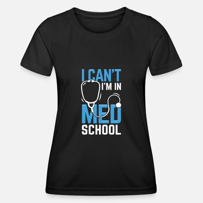 Medical Student Study Medical Student Gift - Women's Functional T-Shirt - black