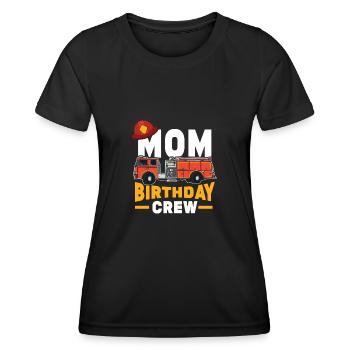 Funny Firefighter Firetruck Mom Birthday Crew - Women's Functional T-Shirt - black - Front - AI Model Female 172 light (172cm)