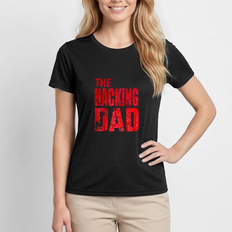 The Hacking Dad Hacker Vater Papa Code Computer Frauen Funktions-T-Shirt