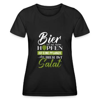 Bier Ist Aus Hopfen Hopfen Ist Eine Pflanze Also - Frauen Funktions-T-Shirt - Schwarz - Vorne - AI Model Female 172 light (172cm)