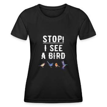 Birds Watching Binoculars Bird Illustration Saying - Women's Functional T-Shirt - black - Front - AI Model Female 172 light (172cm)
