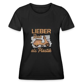 Lieber Rost Als Plastik Roller Motorroller Bastler - Frauen Funktions-T-Shirt - Schwarz - Vorne - AI Model Female 172 light (172cm)