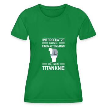 Unterschätze nie einen alten Mann mit Titan Knie - Frauen Funktions-T-Shirt - Kelly Green - Vorne - AI Model Female 172 dark (172cm)