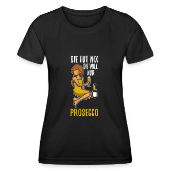 Die tut nix die will nur Prosecco - Frauen Funktions-T-Shirt - Schwarz - Vorne - AI Model Female 172 light (172cm)
