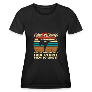 Thai Boxing isn t for everyone only cool people - T-shirt sport Femme - noir - Devant - AI Model Female 172 light (172cm)
