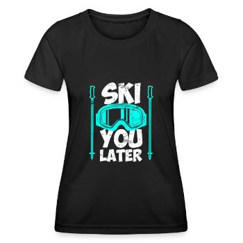 Ski you later Skifahrer Skiurlaub - Frauen Funktions-T-Shirt - Schwarz - Vorne - AI Model Female 172 light (172cm)