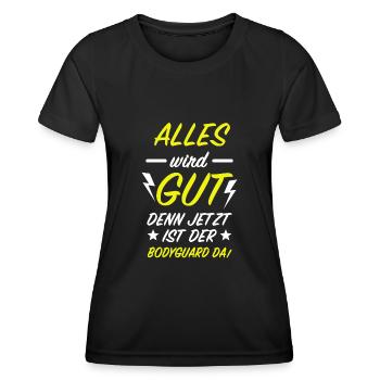 Bodyguard Alles Wird Gut Türsteher Security Spruch - Frauen Funktions-T-Shirt - Schwarz - Vorne - AI Model Female 172 light (172cm)