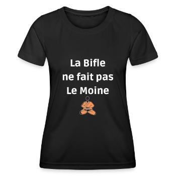 La Bifle Ne fait pas Le Moine beauf marrant cadeau - T-shirt sport Femme - noir - Devant - AI Model Female 172 light (172cm)