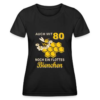 Auch mit 80 Flottes Bienchen Geburtstag Geschenk - Frauen Funktions-T-Shirt - Schwarz - Vorne - AI Model Female 172 light (172cm)