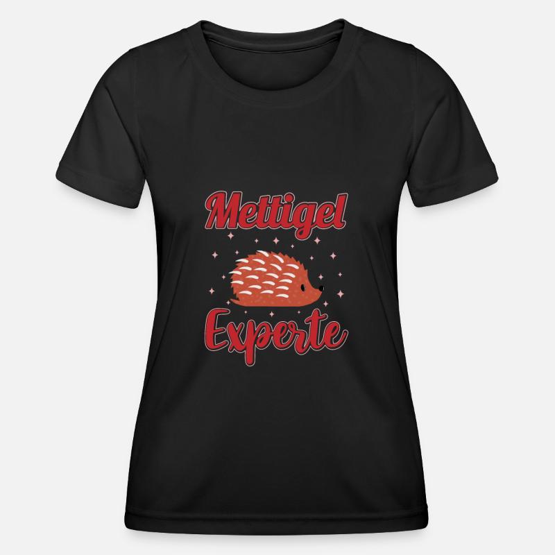 Mettigel Experte Hackfleisch Hackepeter Mett - Frauen Funktions-T-Shirt - Schwarz