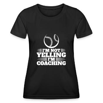 I'm Not Yelling I'm Coaching Baseball - Frauen Funktions-T-Shirt - Schwarz - Vorne - AI Model Female 172 light (172cm)