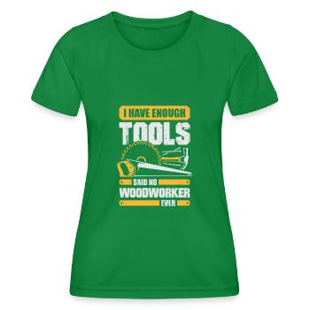 Woodwork Tool Carpenter Gift - Women's Functional T-Shirt - kelly green - Front - AI Model Female 172 dark (172cm)