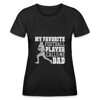 My Favotite Football Player calls me Dad Football - Frauen Funktions-T-Shirt - Schwarz - Vorne - AI Model Female 172 light (172cm)