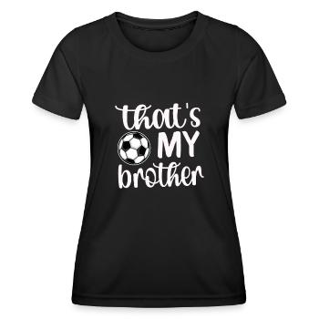 Proud Football Sister Football Player Brother - Women's Functional T-Shirt - black - Front - AI Model Female 172 light (172cm)