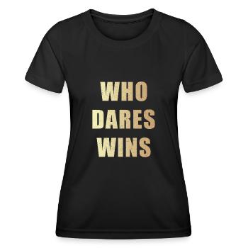 Who dares wins - Frauen Funktions-T-Shirt - Schwarz - Vorne - AI Model Female 172 light (172cm)