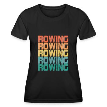 Rudern Ruderer Ruder Spruch Retro Geschenk - Frauen Funktions-T-Shirt - Schwarz - Vorne - AI Model Female 172 light (172cm)