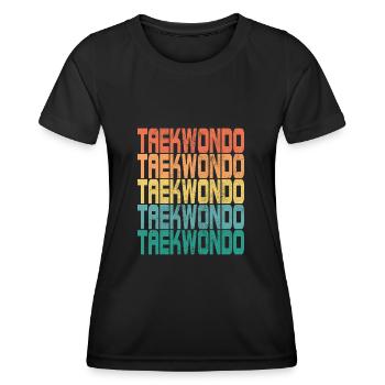 Tae kwon do Taekwondo Saying Retro Gift - Women's Functional T-Shirt - black - Front - AI Model Female 172 light (172cm)