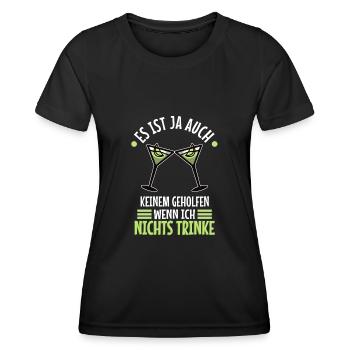 Es ist ja auch keinem geholfen wenn ich nichts - Frauen Funktions-T-Shirt - Schwarz - Vorne - AI Model Female 172 light (172cm)